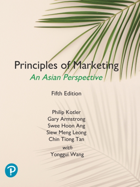 Principles of Marketing, An Asian Perspective, Paperback / softback Book