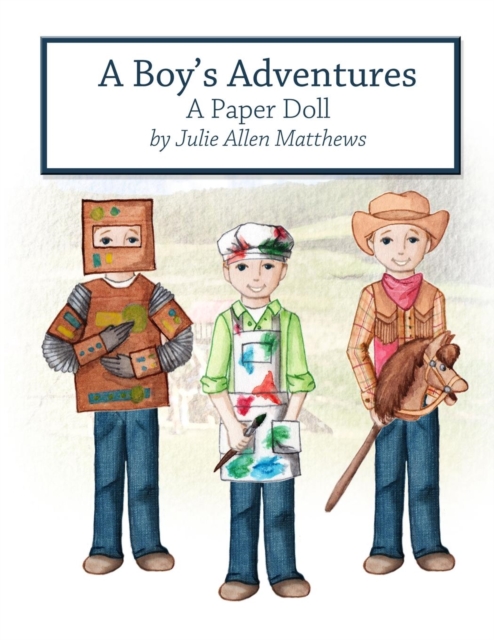A Boy's Adventures: A Paper Doll, Paperback / softback Book