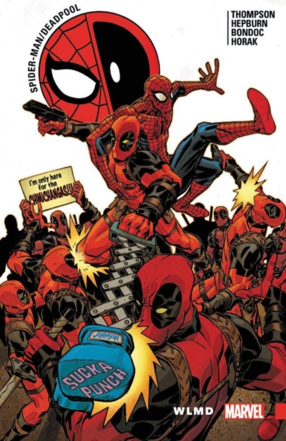 Spider-man/deadpool Vol. 6: Wlmd, Paperback / softback Book
