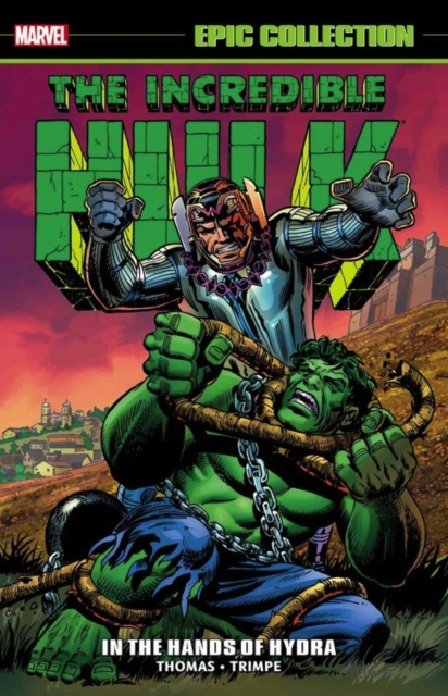 Incredible Hulk Epic Collection: In The Hands Of Hydra, Paperback / softback Book