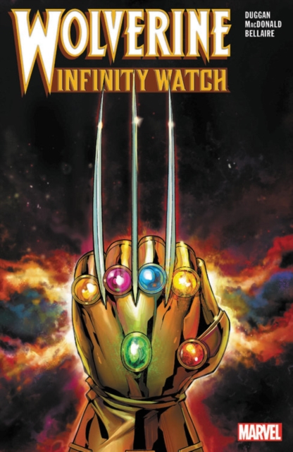Wolverine: Infinity Watch, Paperback / softback Book