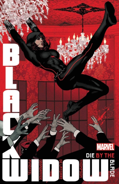 Black Widow By Kelly Thompson Vol. 3: Die By The Blade, Paperback / softback Book