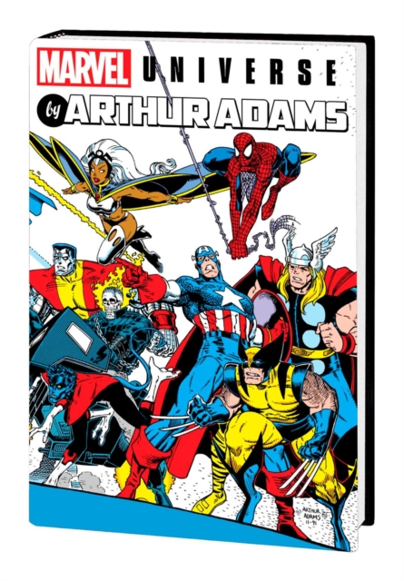 Marvel Universe By Arthur Adams Omnibus, Hardback Book