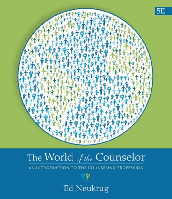 The World of the Counselor : An Introduction to the Counseling Profession, Hardback Book