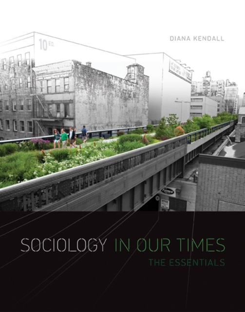 Sociology in Our Times : The Essentials, Paperback / softback Book