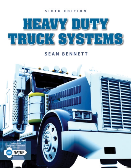 Workbook for Bennett's Heavy Duty Truck Systems, 6th, Paperback Book