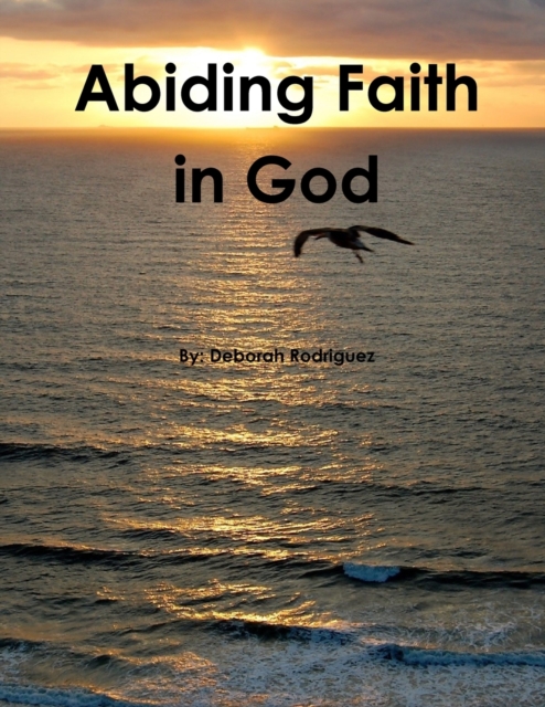 Abiding Faith in God, Paperback / softback Book