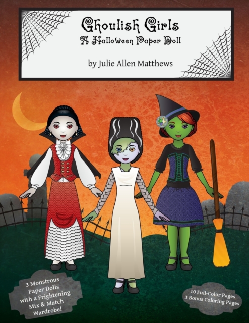 Ghoulish Girls: A Halloween Paper Doll, Paperback / softback Book