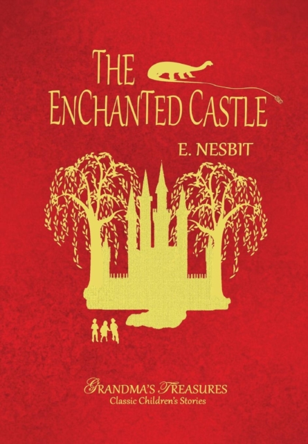 THE Enchanted Castle, Hardback Book