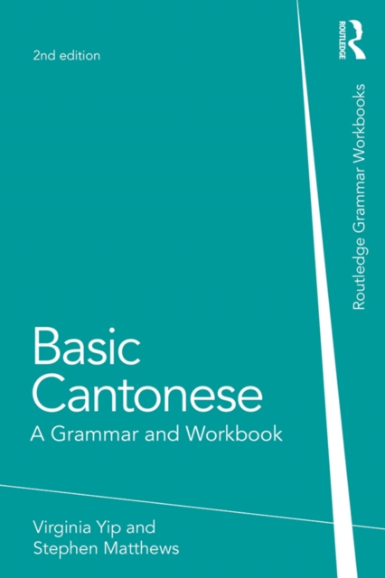 Basic Cantonese : A Grammar and Workbook, EPUB eBook