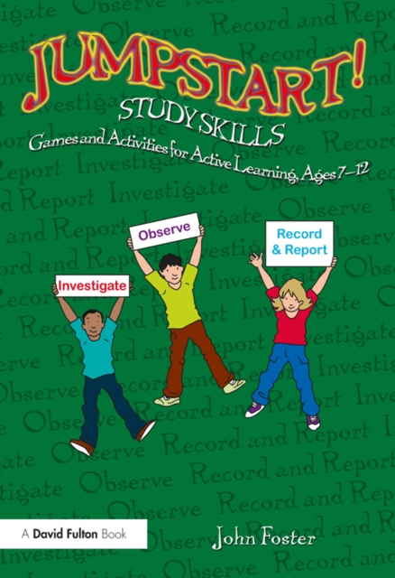 Jumpstart! Study Skills : Games and Activities for Active Learning, Ages 7-12, EPUB eBook