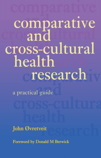 Comparative and Cross-Cultural Health Research : A Practical Guide, EPUB eBook