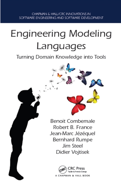 Engineering Modeling Languages : Turning Domain Knowledge into Tools, PDF eBook