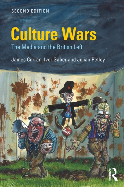 Culture Wars : The Media and the British Left, EPUB eBook