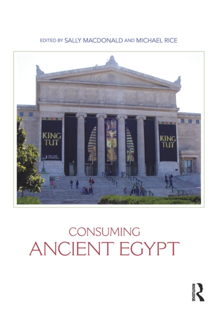 Consuming Ancient Egypt, EPUB eBook