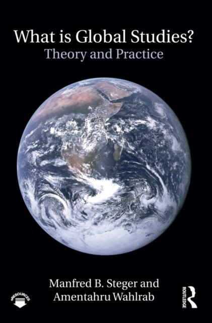 What Is Global Studies? : Theory & Practice, PDF eBook