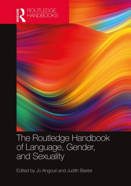 The Routledge Handbook of Language, Gender, and Sexuality, EPUB eBook