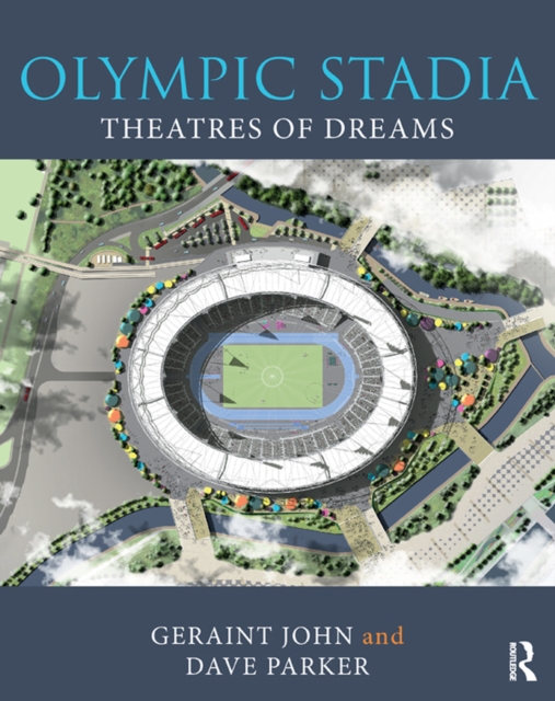 Olympic Stadia : Theatres of Dreams, EPUB eBook