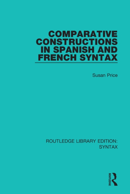 Comparative Constructions in Spanish and French Syntax, EPUB eBook