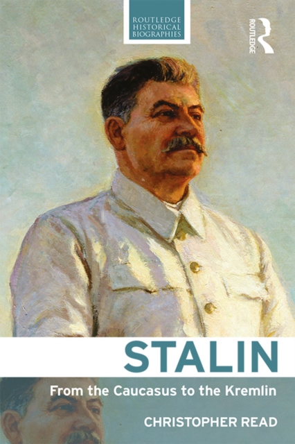 Stalin : From the Caucasus to the Kremlin, EPUB eBook