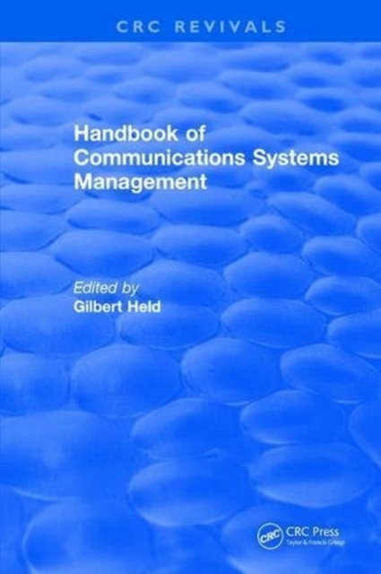 Handbook of Communications Systems Management : 1999 Edition, Hardback Book