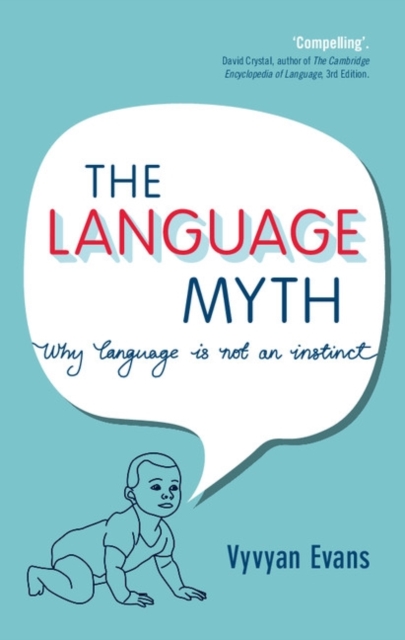 Language Myth : Why Language Is Not an Instinct, PDF eBook