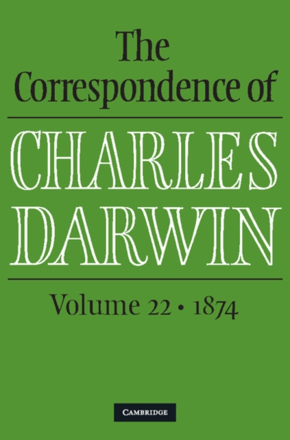Correspondence of Charles Darwin: Volume 22, 1874, EPUB eBook