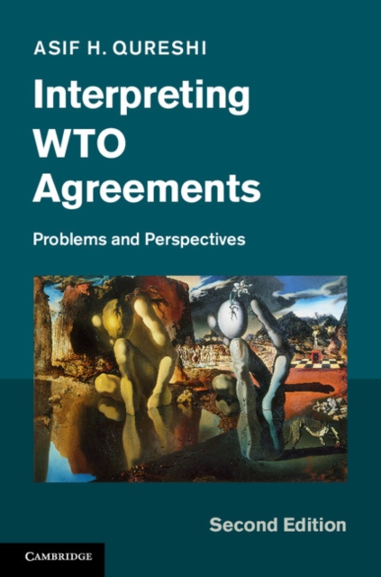 Interpreting WTO Agreements : Problems and Perspectives, PDF eBook