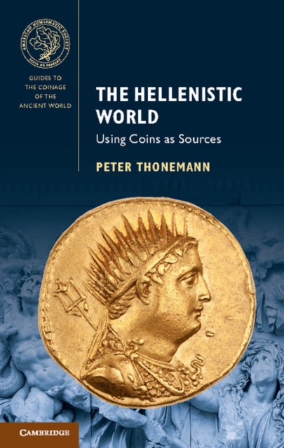 Hellenistic World : Using Coins as Sources, EPUB eBook