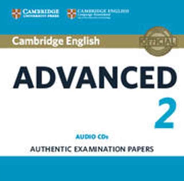 Cambridge English Advanced 2 Audio CDs (2) : Authentic Examination Papers, CD-Audio Book