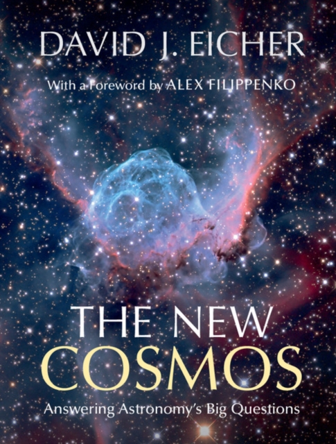 New Cosmos : Answering Astronomy's Big Questions, EPUB eBook