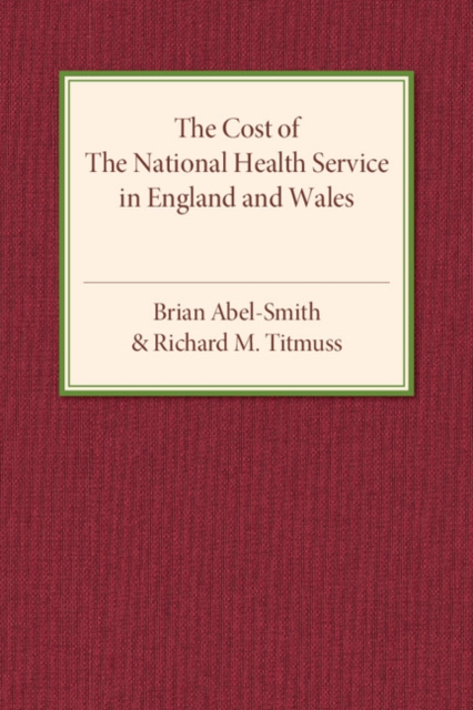 The Cost of the National Health Service in England and Wales, Paperback / softback Book