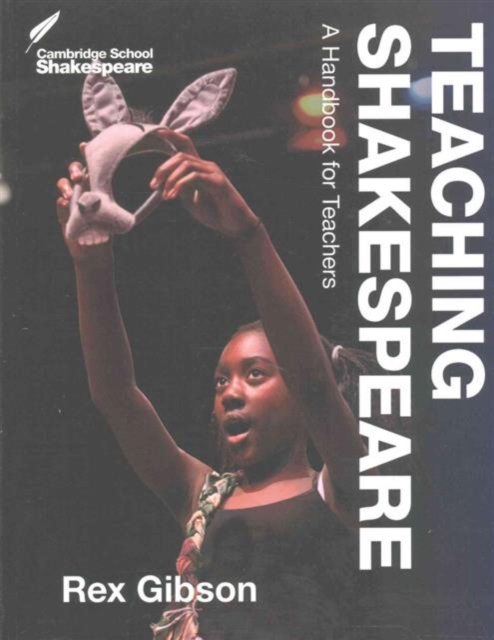 Teaching Shakespeare : A Handbook for Teachers, Paperback / softback Book