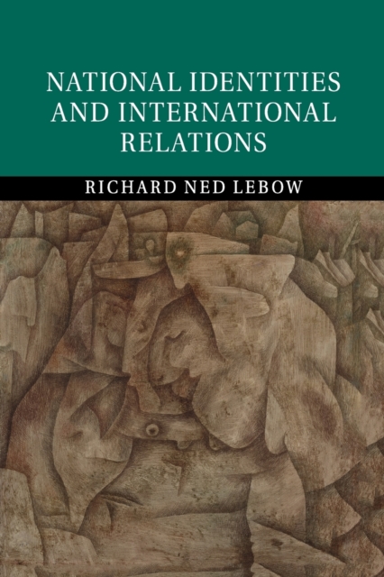 National Identities and International Relations, Paperback / softback Book