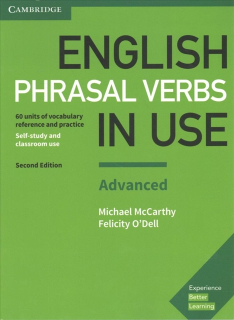 English Phrasal Verbs in Use Advanced Book with Answers : Vocabulary Reference and Practice, Paperback / softback Book