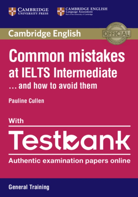 Common Mistakes at IELTS Intermediate Paperback with IELTS General Training Testbank : And How to Avoid Them, Mixed media product Book