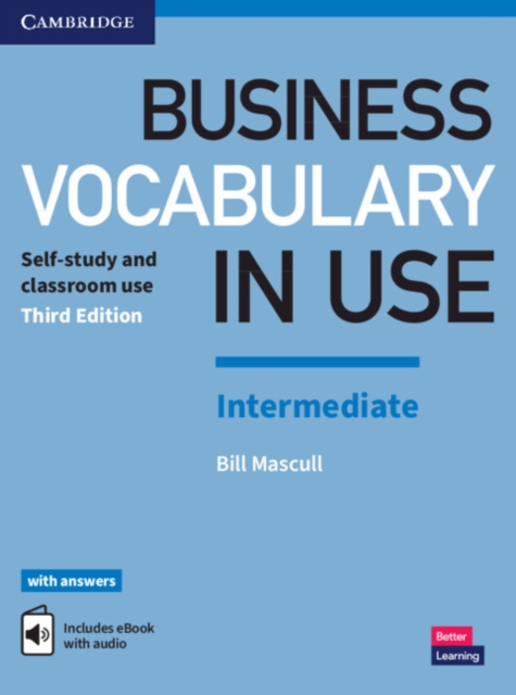 Business Vocabulary in Use: Intermediate Book with Answers and Enhanced ebook : Self-Study and Classroom Use, Multiple-component retail product Book