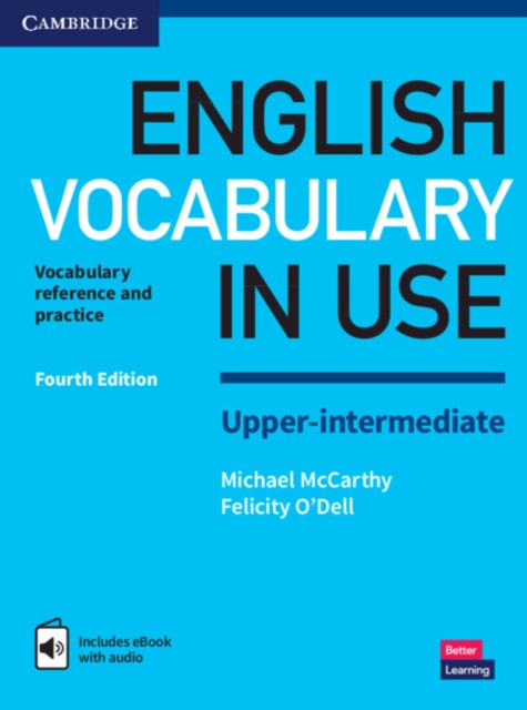 English Vocabulary in Use Upper-Intermediate Book with Answers and Enhanced eBook : Vocabulary Reference and Practice, Multiple-component retail product Book