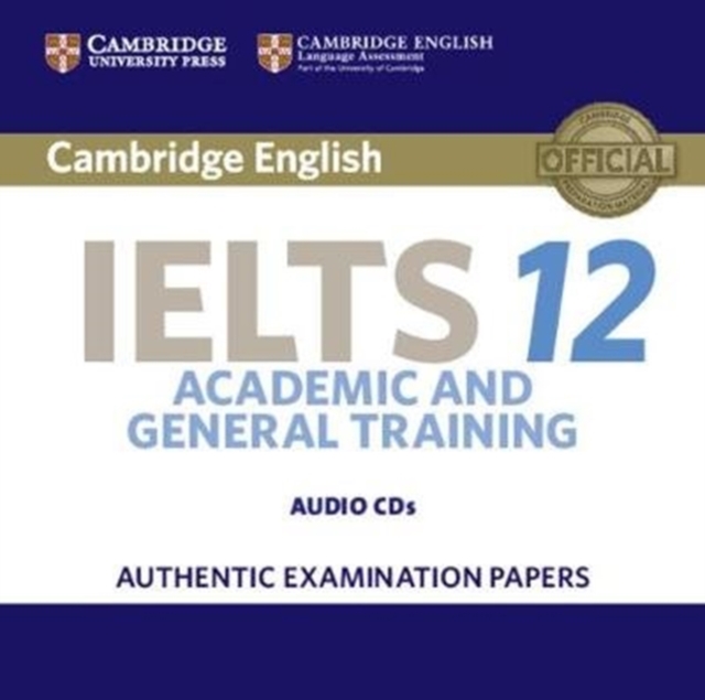Cambridge IELTS 12 Audio CDs (2) : Authentic Examination Papers, CD-Audio Book