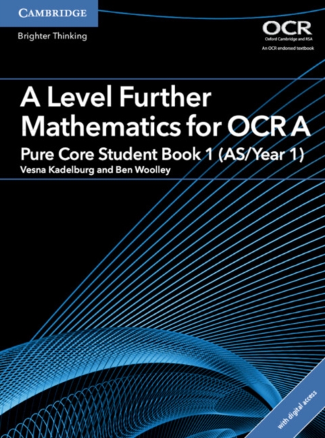 A Level Further Mathematics for OCR Pure Core Student Book 1 (AS/Year 1) with Digital Access (2 Years), Mixed media product Book