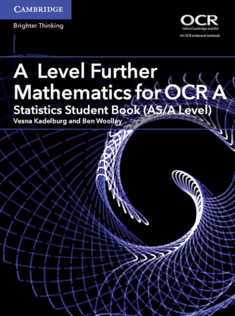 A Level Further Mathematics for OCR A Statistics Student Book (AS/A Level), Paperback / softback Book