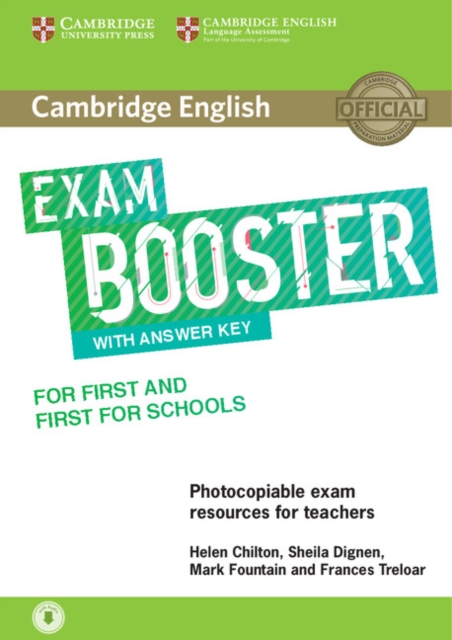 Cambridge English Exam Booster for First and First for Schools with Answer Key with Audio : Photocopiable Exam Resources for Teachers, Multiple-component retail product Book