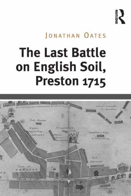 The Last Battle on English Soil, Preston 1715, PDF eBook