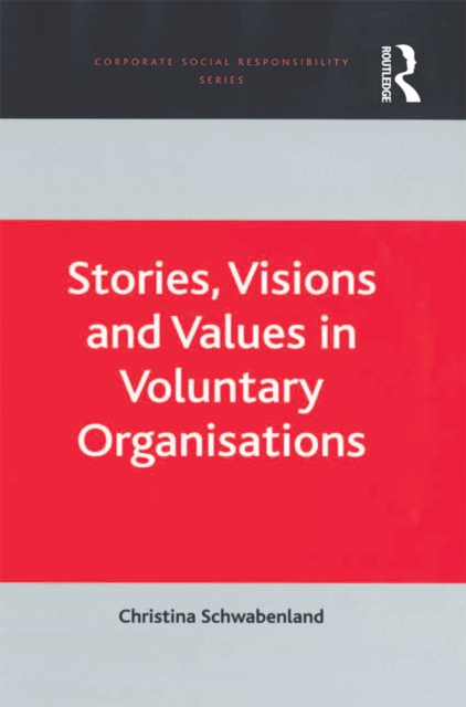 Stories, Visions and Values in Voluntary Organisations, PDF eBook