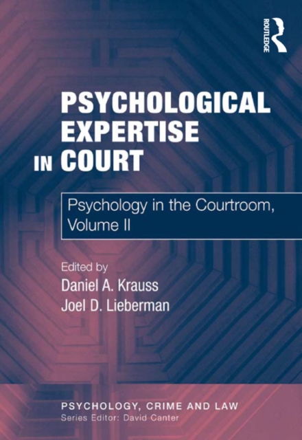 Psychological Expertise in Court : Psychology in the Courtroom, Volume II, EPUB eBook