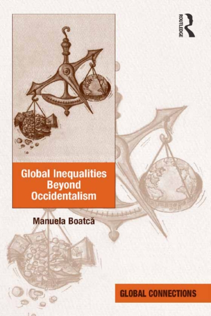 Global Inequalities Beyond Occidentalism, PDF eBook