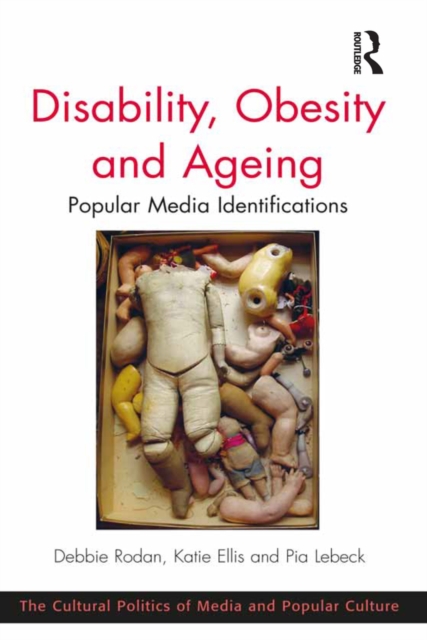 Disability, Obesity and Ageing : Popular Media Identifications, EPUB eBook