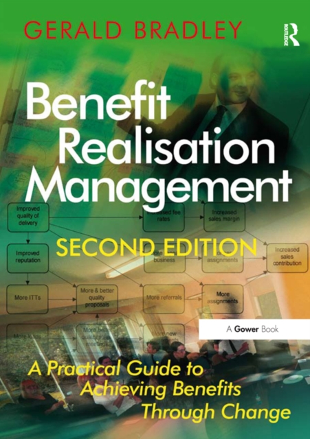 Benefit Realisation Management : A Practical Guide to Achieving Benefits Through Change, EPUB eBook