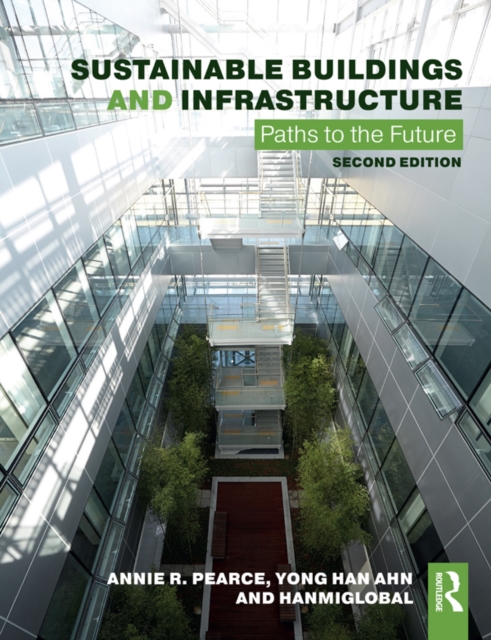 Sustainable Buildings and Infrastructure : Paths to the Future, PDF eBook