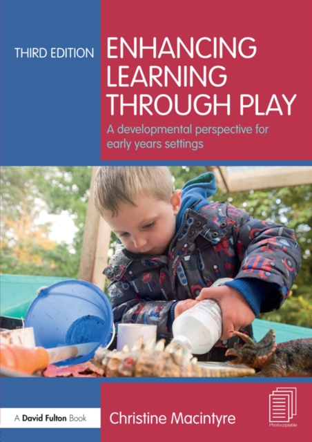 Enhancing Learning through Play : A developmental perspective for early years settings, EPUB eBook